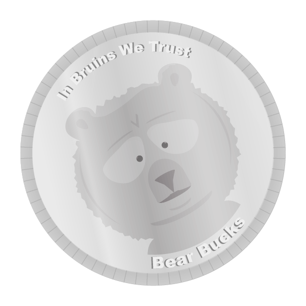 An illustration of a bear on a silver coin resembling a quarter with text stating In Bruins We Trust and Bear Bucks